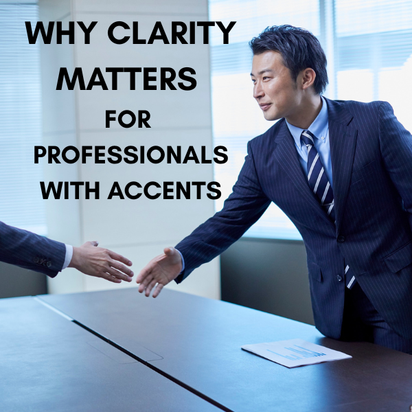 Why Clarity Matters for Professionals with Accents