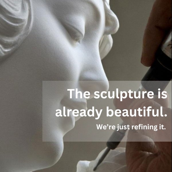The sculpture is already beautiful.